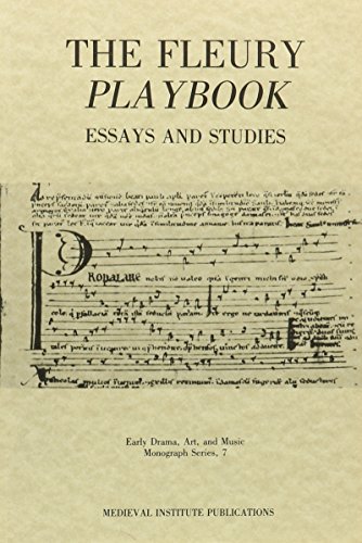 9780918720665: The Fleury Playbook: Essays and Studies (Early Drama, Art, and Music Monograph)