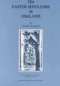 The Easter Sepulchre in England (Early Drama, Art, and Music Reference Series, 5) (9780918720801) by Sheingorn, Pamela