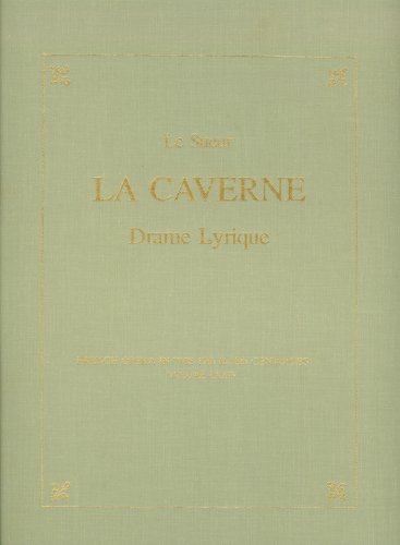 La Caverne: Drame lyrique