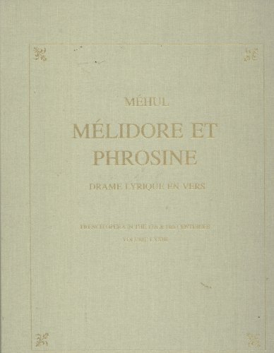 9780918728814: Melidore Et Phrosine (French Opera in the 17th and 18th Centuries) (French Edition) (Thematic Catalogues Series) (French and English Edition)