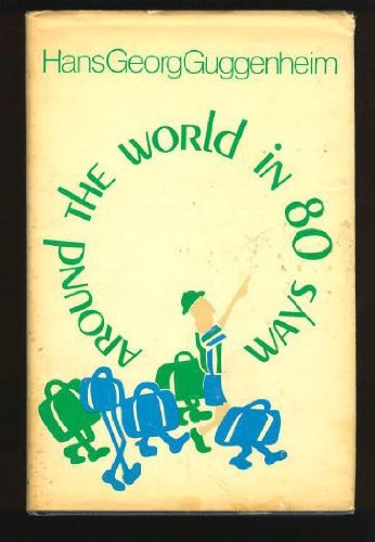 Imagen de archivo de Around the world in 80 ways a la venta por Wonder Book