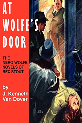 At Wolfe's Door. The Nero Wolf Novels Of Rex Stout