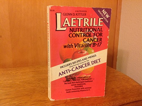 Stock image for Laetrile, nutritional control for cancer with vitamin B-17 for sale by GoldBooks