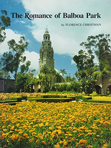 Beispielbild fr The Romance of Balboa Park zum Verkauf von Books From California