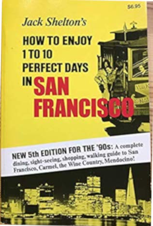 Imagen de archivo de How to Enjoy One to Ten Perfect Days in San Francisco a la venta por Better World Books