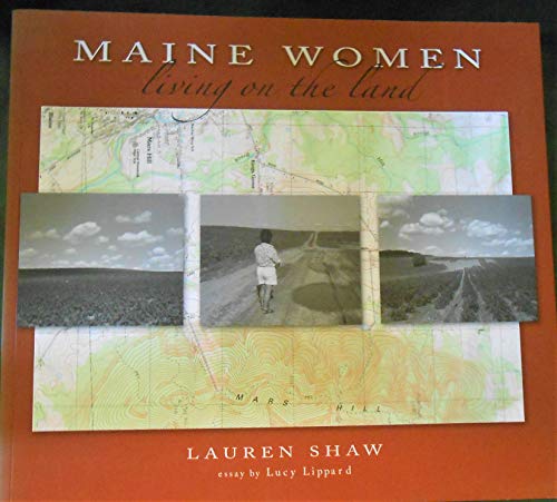 Stock image for Maine Women: Living on the Land for sale by Streamside Books