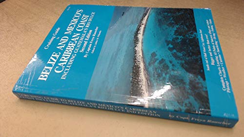 Beispielbild fr Cruising Guide to Belize and Mexico's Caribbean Coast, Including Guatemala's Rio Dulce. zum Verkauf von Black Cat Hill Books