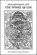 Beispielbild fr King Udrayana and the Wheel of Life: The History and Meaning of the Buddhist Teaching of Dependent Origination zum Verkauf von monobooks