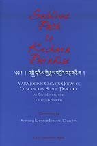 Sublime Path to Kechara Paradise: Vajrayogini's Eleven Yogas of Generation Stage Practice As Revealed by Glorious Naropa (English, Tibetan and Tibetan Edition) (9780918753137) by Tharchin, Sermey Geshe Lobsang