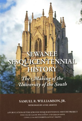 9780918769558: Sewanee Sesquicentennial History The Making of the University of the South