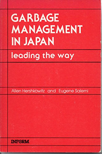 Stock image for Garbage Management in Japan: Leading the Way for sale by Griffin Books