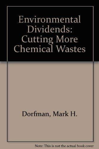 9780918780508: Environmental Dividends: Cutting More Chemical Wastes