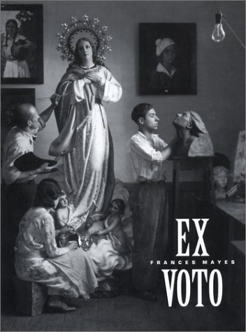 Ex Voto (9780918786470) by Mayes, Frances