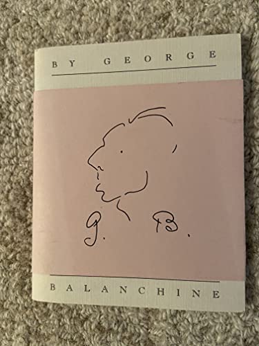 By George Balanchine (9780918793799) by George Balanchine