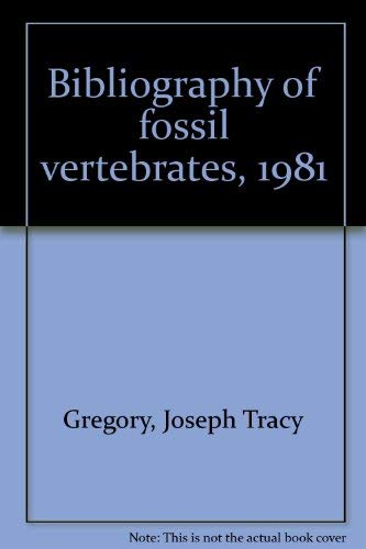 Stock image for Bibliography of Fossil Vertebrates 1981 for sale by Weller Book Works, A.B.A.A.