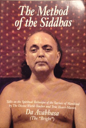 Imagen de archivo de The Method of the Siddhas Talks on the Spiritual Technique of the Saviors of Mankind a la venta por Chequamegon Books