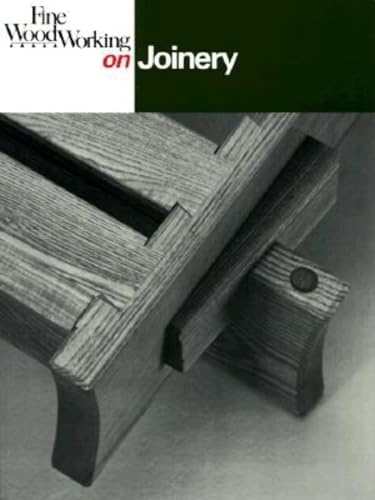 Imagen de archivo de Fine Woodworking on Joinery a la venta por ThriftBooks-Dallas