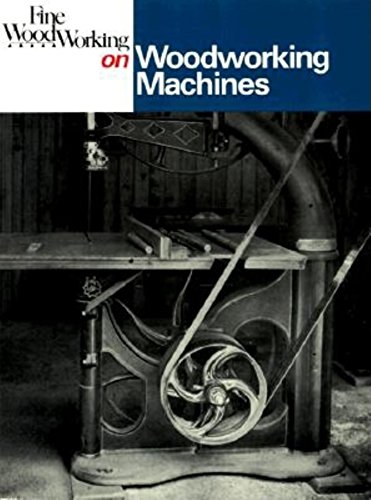 Beispielbild fr Woodworking Machines zum Verkauf von Better World Books