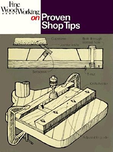 Beispielbild fr "Fine Woodworking" on Proven Shop Tips: Selections from Methods of Work zum Verkauf von WorldofBooks