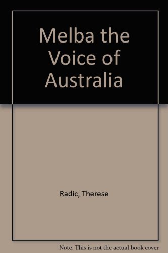 Stock image for Melba the Voice of Australia for sale by Alphaville Books, Inc.