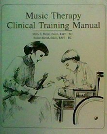 Beispielbild fr Music Therapy Clinical Training Manual zum Verkauf von Anybook.com