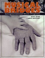 9780918812902: Musical Bridges: Intergenerational Music Programs