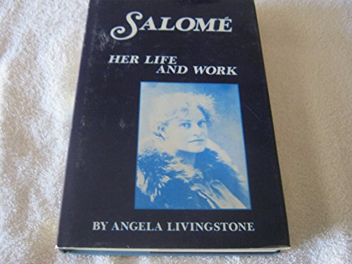 Stock image for Salome: Her Life and Work for sale by Front Cover Books