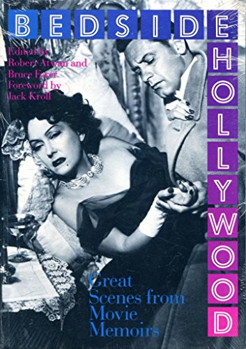 Beispielbild fr Bedside Hollywood: Great Scenes from Movie Memoirs zum Verkauf von Wonder Book
