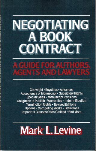 9780918825698: Negotiating a Book Contract: A Guide for Authors, Agents and Lawyers