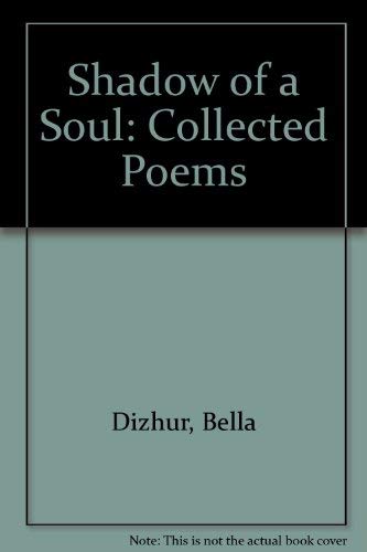 Stock image for Shadow of a Soul: Collected Poems for sale by Callaghan Books South