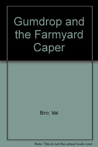 Stock image for Gumdrop and the Farmyard Caper for sale by Hawking Books