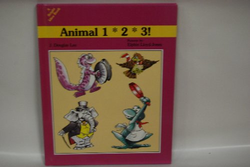 Animal 1-2-3! (Bright Idea Book) (9780918831958) by Lee, J. Douglas
