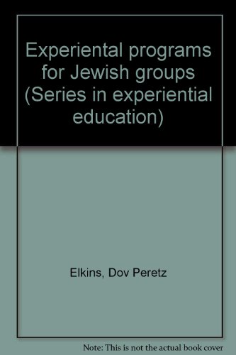 Beispielbild fr Experiential Programs for Jewish Groups. Volume I. zum Verkauf von Henry Hollander, Bookseller