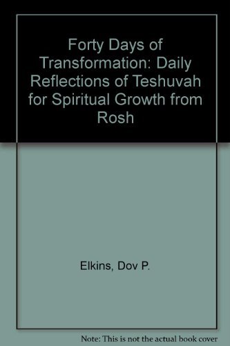 Beispielbild fr Forty Days of Transformation: Daily Reflections of Teshuvah for Spiritual Growth from Rosh zum Verkauf von ThriftBooks-Atlanta