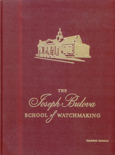 9780918845214: The Joseph Bulova School of Watchmaking Training Manual