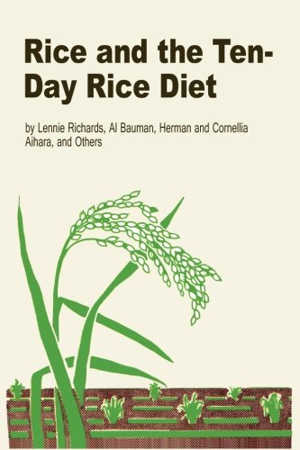 Beispielbild fr Rice and the Ten-Day Rice Diet zum Verkauf von WeBuyBooks