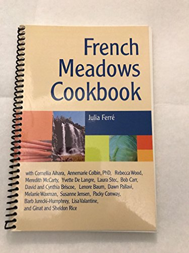 Stock image for French Meadows Cookbook for sale by SecondSale