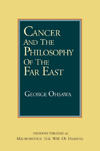 Beispielbild fr Cancer and the Philosophy of the Far East zum Verkauf von BooksRun