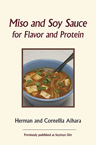 Stock image for Miso and Soy Sauce for Flavor and Protein for sale by Lucky's Textbooks