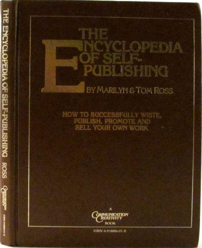 Stock image for The Encyclopedia of Self-Publishing for sale by Clausen Books, RMABA