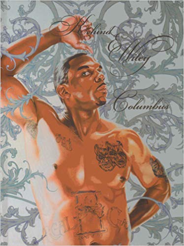 Stock image for Kehinde Wiley: Columbus for sale by Half Price Books Inc.