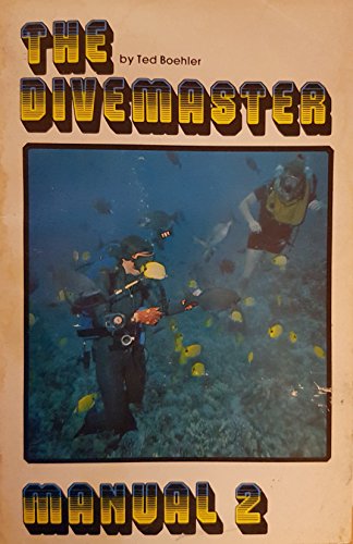 Beispielbild fr The Divemaster Manual 2 zum Verkauf von Books on the Web