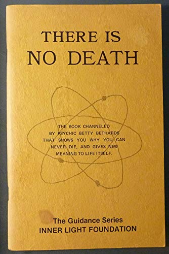 Imagen de archivo de There Is No Death a la venta por Goodwill Books