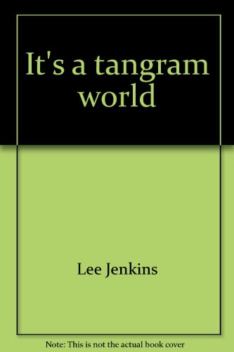 Stock image for It's a Tangram World (Solid Sense in Mathematics) for sale by Squirrel Away Books