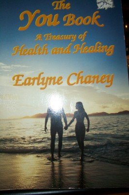 Imagen de archivo de The You Book: A Treasury of Health and Healing (Astaras Library of Body/Mind/Spirit Masterworks) a la venta por Zoom Books Company