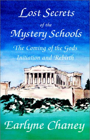 9780918936240: Lost Secrets of the Mystery Schools: The Coming of the Gods : Initiation and Rebirth (Astara's Library of Mystical Classics)