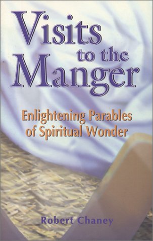 9780918936325: Visits to the Manger: Enlightening Parables of Spiritual Wonder