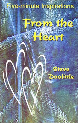 Beispielbild fr From the Heart : Five-minute Inspirations (Astara's library of mystical classics) zum Verkauf von Wonder Book