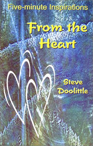 Stock image for From the Heart : Five-minute Inspirations (Astara's library of mystical classics) for sale by Wonder Book