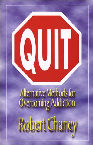 9780918936448: Quit: Alternative Methods for Overcoming Addiction